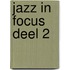 Jazz in Focus deel 2