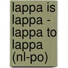 Lappa is Lappa - Lappa to Lappa (NL-PO) by Mirjam Visker