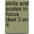 Skills and Scales in Focus deel 3 en 4