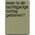 Waar is de Tachtigjarige Oorlog gebleven?