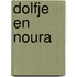 Dolfje en Noura
