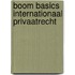 Boom Basics Internationaal privaatrecht