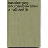 basisleergang inburgeringsexamen A1-A2 deel 1B door Marilene Gathier