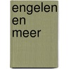 Engelen en meer by Joke Slagmolen