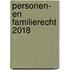 Personen- en familierecht 2018