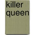 Killer Queen