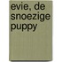 Evie, de snoezige puppy