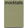 Mocktails door Stefan Adrian