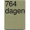 764 Dagen door Margreet Lenstra