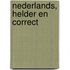 Nederlands, helder en correct door Peter Debrabandere