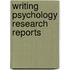Writing Psychology Research Reports