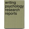 Writing Psychology Research Reports door Onbekend