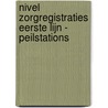 Nivel Zorgregistraties eerste lijn - Peilstations by Gé Donker