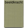 Beeldkracht door Caroline Franssen