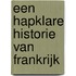 Een Hapklare Historie van Frankrijk