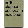 In 10 stappen duurzaam inzetbaar door Anne-Marije Buckens