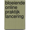 Bloeiende online praktijk lancering door Sandra Derksen