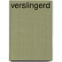 Verslingerd