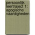 Persoonlijk leertraject 1: agogische vaardigheden