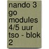 Nando 3 GO modules 4/5 uur TSO - BLOK 2