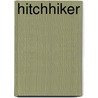 Hitchhiker by Nettie Leeflang