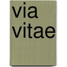 Via Vitae door Dr.W. Balke