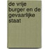 De vrije burger en de gevaarlijke staat