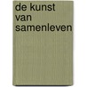 De kunst van samenleven by Hans Alma