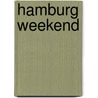 Hamburg weekend door Onbekend