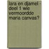 Lara en Djamel - Deel 1 Wie vermoordde Maria Canvas?