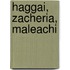 Haggai, Zacheria, Maleachi