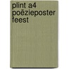 Plint A4 Poëzieposter Feest door Ann Verstraete