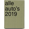 Alle Auto's 2019 door H. Stolwijk