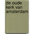 De Oude Kerk van Amsterdam