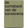 De comeback van de Sanseveria door Zaza