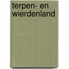 Terpen- en Wierdenland door Erik Betten