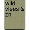 Wild vlees & Zn by Annelies Ibes