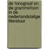 De fonograaf en de grammofoon in de Nederlandstalige literatuur