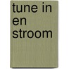 Tune in en stroom door Yves Verbeeck