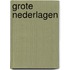 Grote Nederlagen