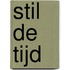 Stil de tijd