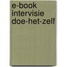 e-book Intervisie DOE-HET-ZELF door Marijn Dane
