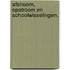 Afstroom, opstroom en schoolwisselingen.