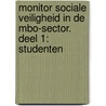 Monitor Sociale Veiligheid in de mbo-sector. Deel 1: Studenten door Rozemarijn van Toly