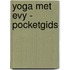 YOGA MET EVY - POCKETGIDS