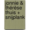 Jonnie & Thérèse thuis + snijplank by Thérèse Boer