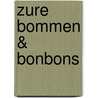 Zure Bommen & Bonbons by Cara Stolp