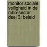 Monitor Sociale Veiligheid in de mbo-sector. Deel 3: Beleid door Sandra Wagemakers