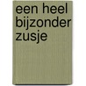 Een heel bijzonder zusje door C. de Vries-Brouwers