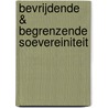Bevrijdende & begrenzende soevereiniteit by Unknown